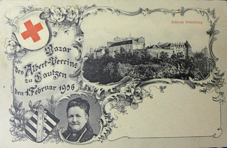 Postkarte zum Basar des sächsischen Albert-Vereins in Bautzen mit einer Abbildung von Schloss Ortenburg und einem Porträt der sächsischen Königin Carola (Rolf Zimmermann / DRK)